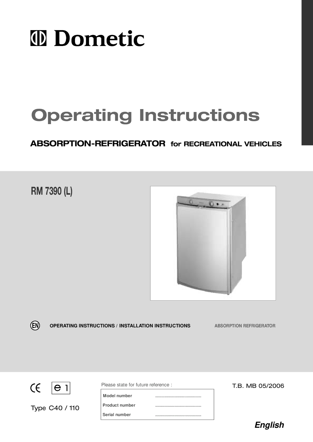 Dometic RM 7390 (L) installation instructions Operating Instructions 