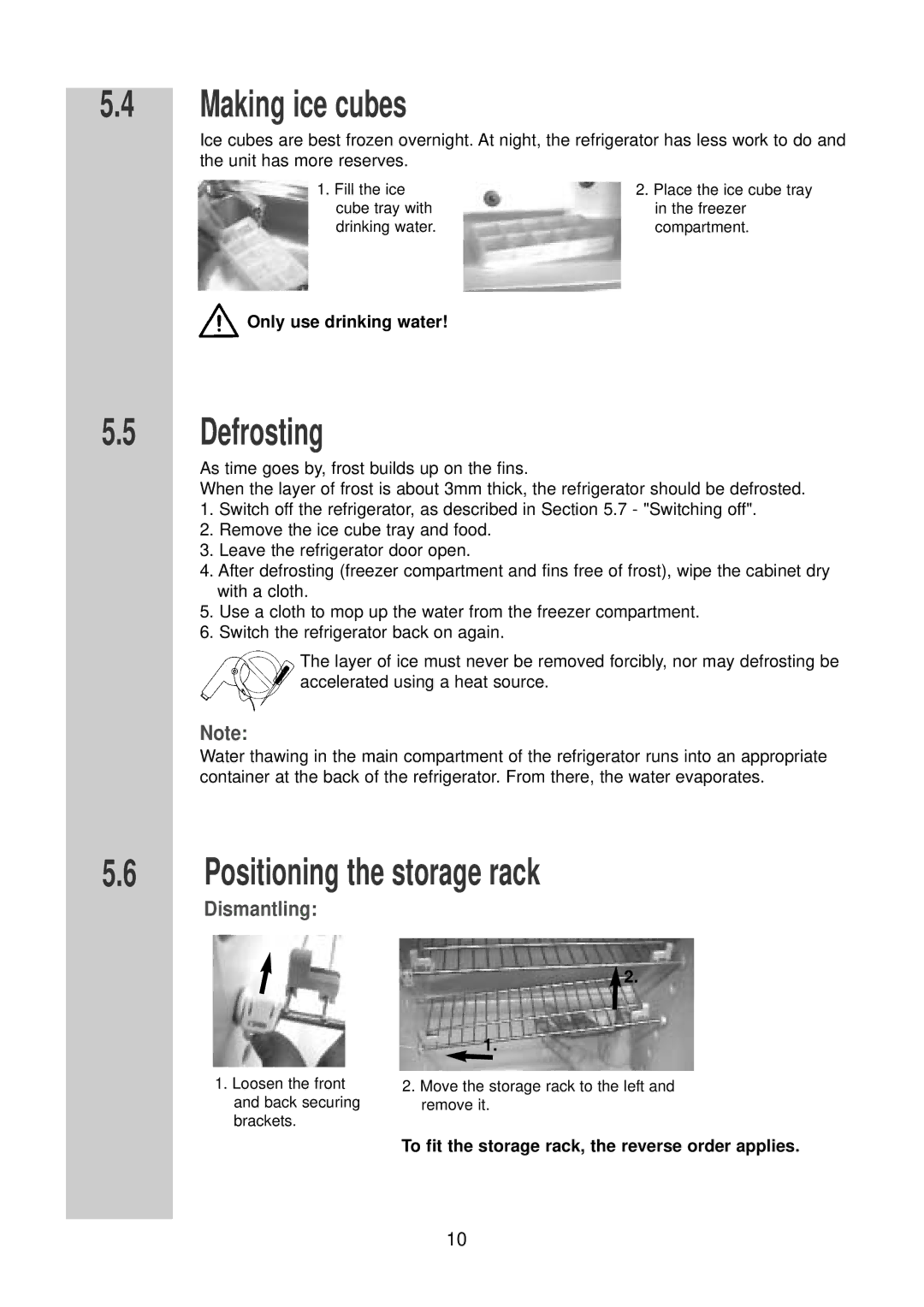 Dometic RM 7390 (L) installation instructions Making ice cubes, Defrosting, Positioning the storage rack 