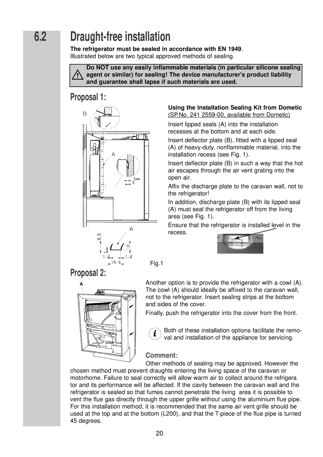 Dometic RM 7390 (L) installation instructions Draught-free installation, Proposal 