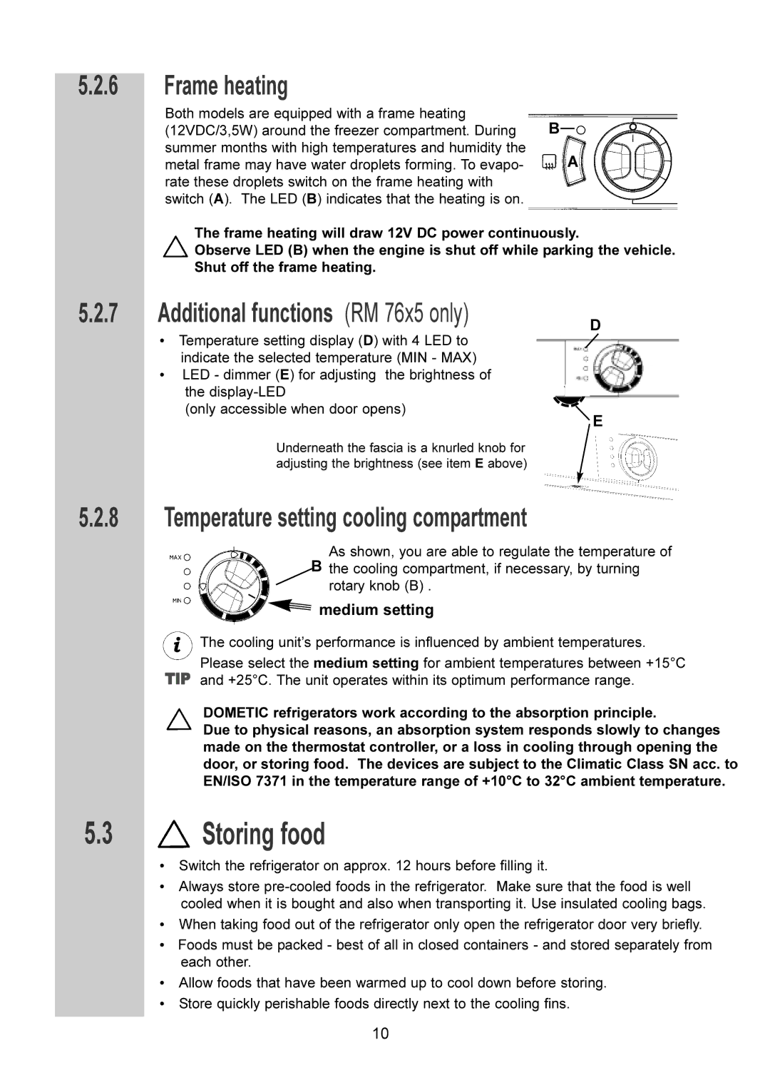 Dometic RM 7605 L Storing food, Frame heating, Additional functions RM 76x5 only, Temperature setting cooling compartment 