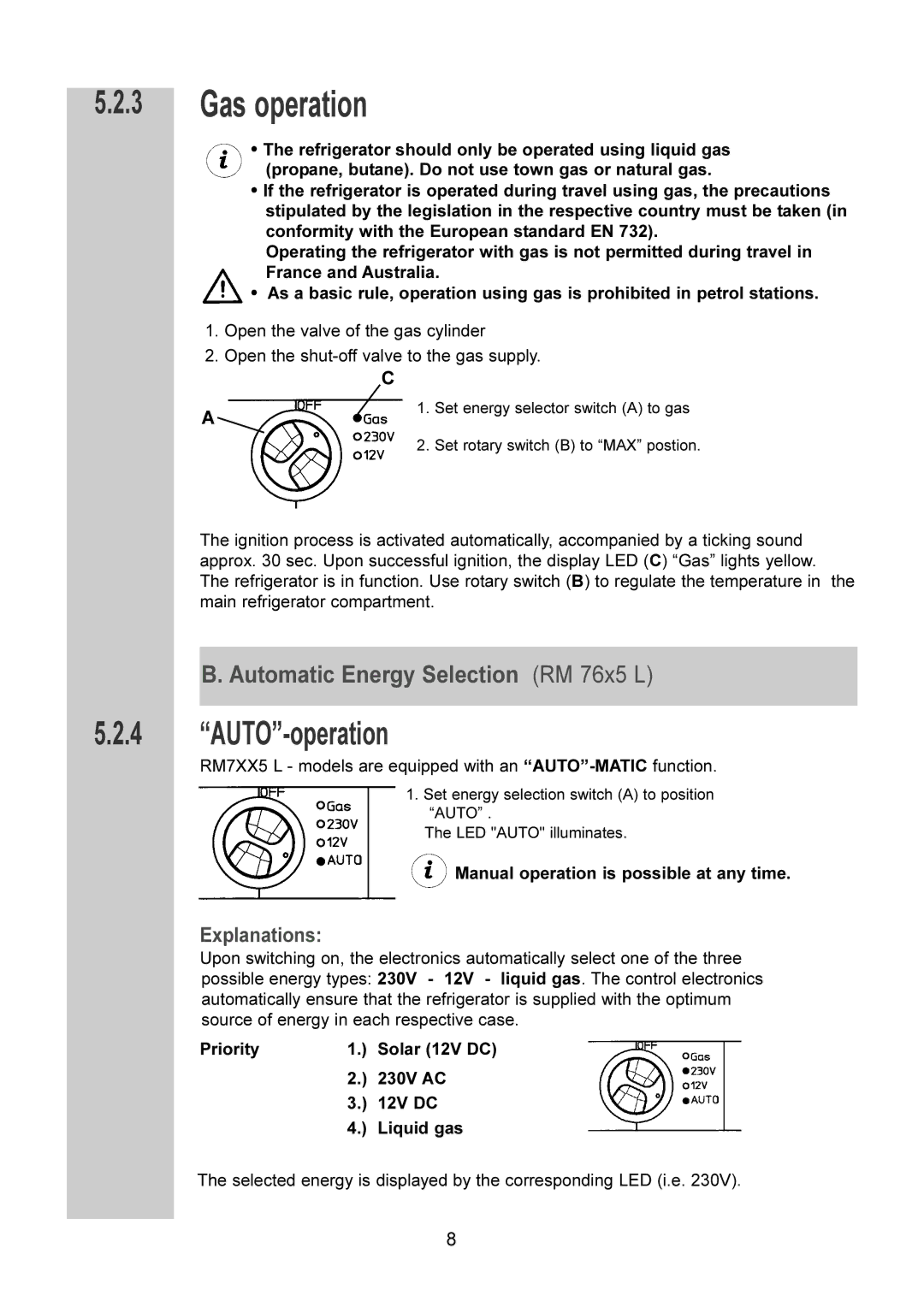 Dometic RM 7651 L, RM 7655 L, RM 7605 L, RM 7601 L installation instructions Gas operation, AUTO-operation, Explanations 