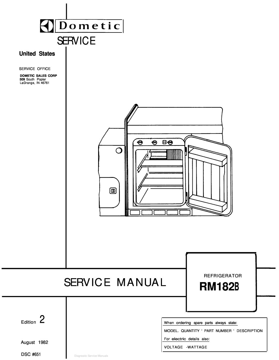 Dometic RM182B service manual BTDometic, United States, R E F R I G E R A T O R, DSC #651, Service Office 