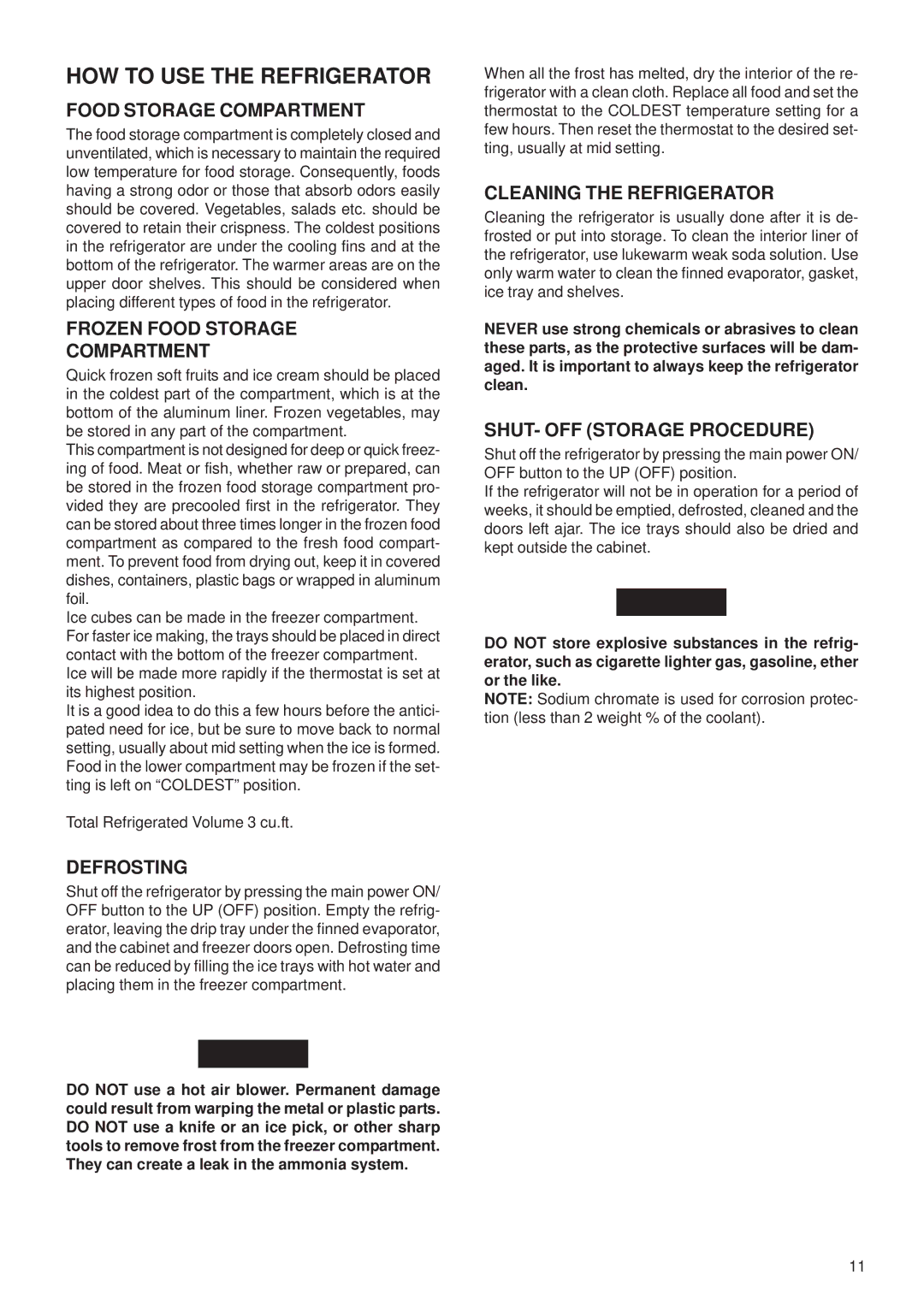 Dometic RM2354 manual HOW to USE the Refrigerator 