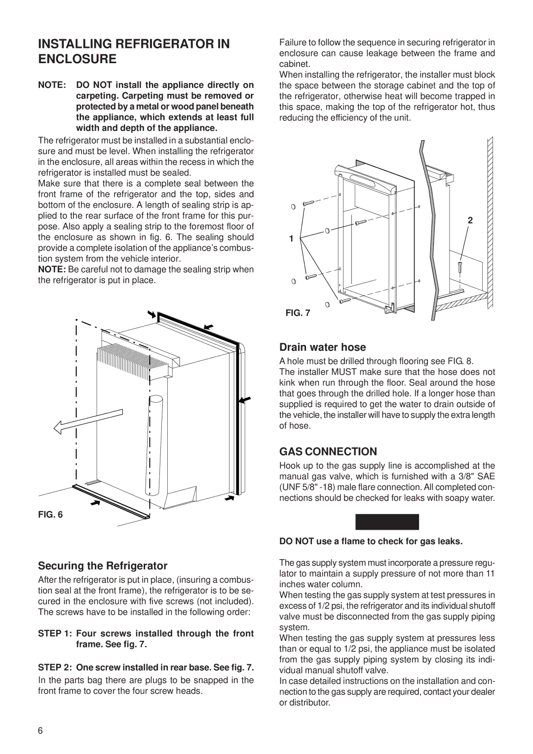 Dometic RM2354 manual Installing Refrigerator in Enclosure, Securing the Refrigerator, Drain water hose, GAS Connection 