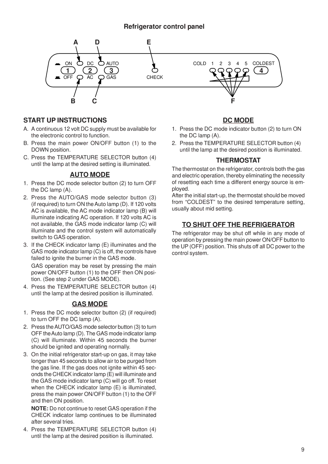 Dometic RM2354 manual Start UP Instructions DC Mode, Auto Mode, GAS Mode, Thermostat, To Shut OFF the Refrigerator 