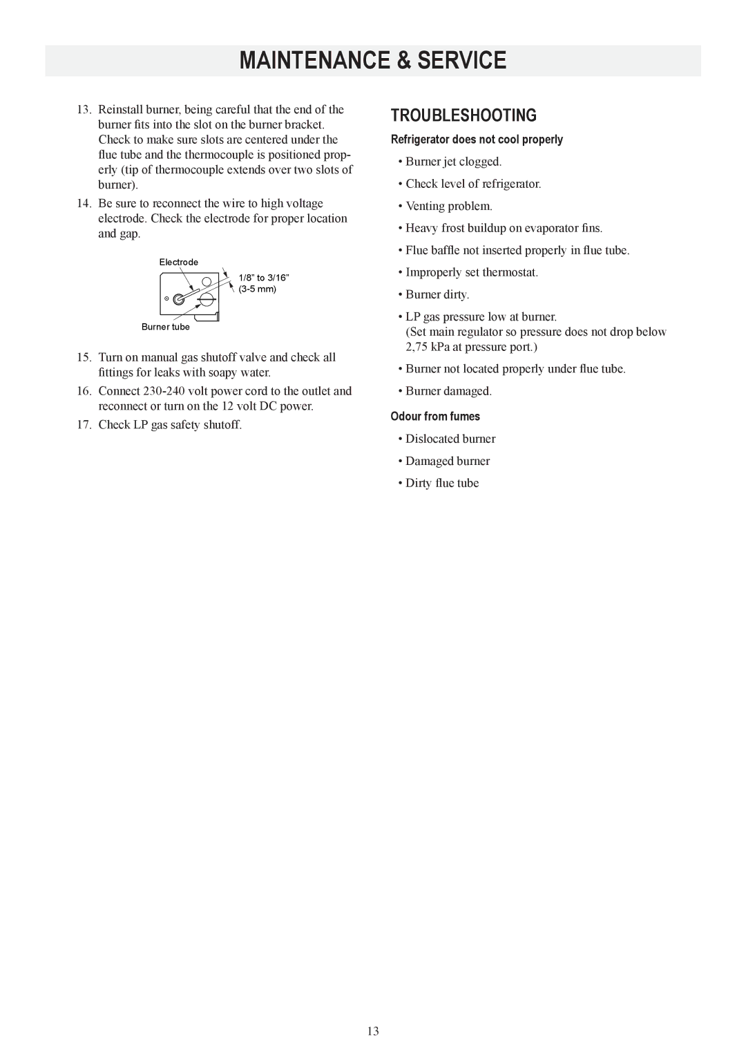 Dometic RM2453 manual Troubleshooting, Refrigerator does not cool properly, Odour from fumes 