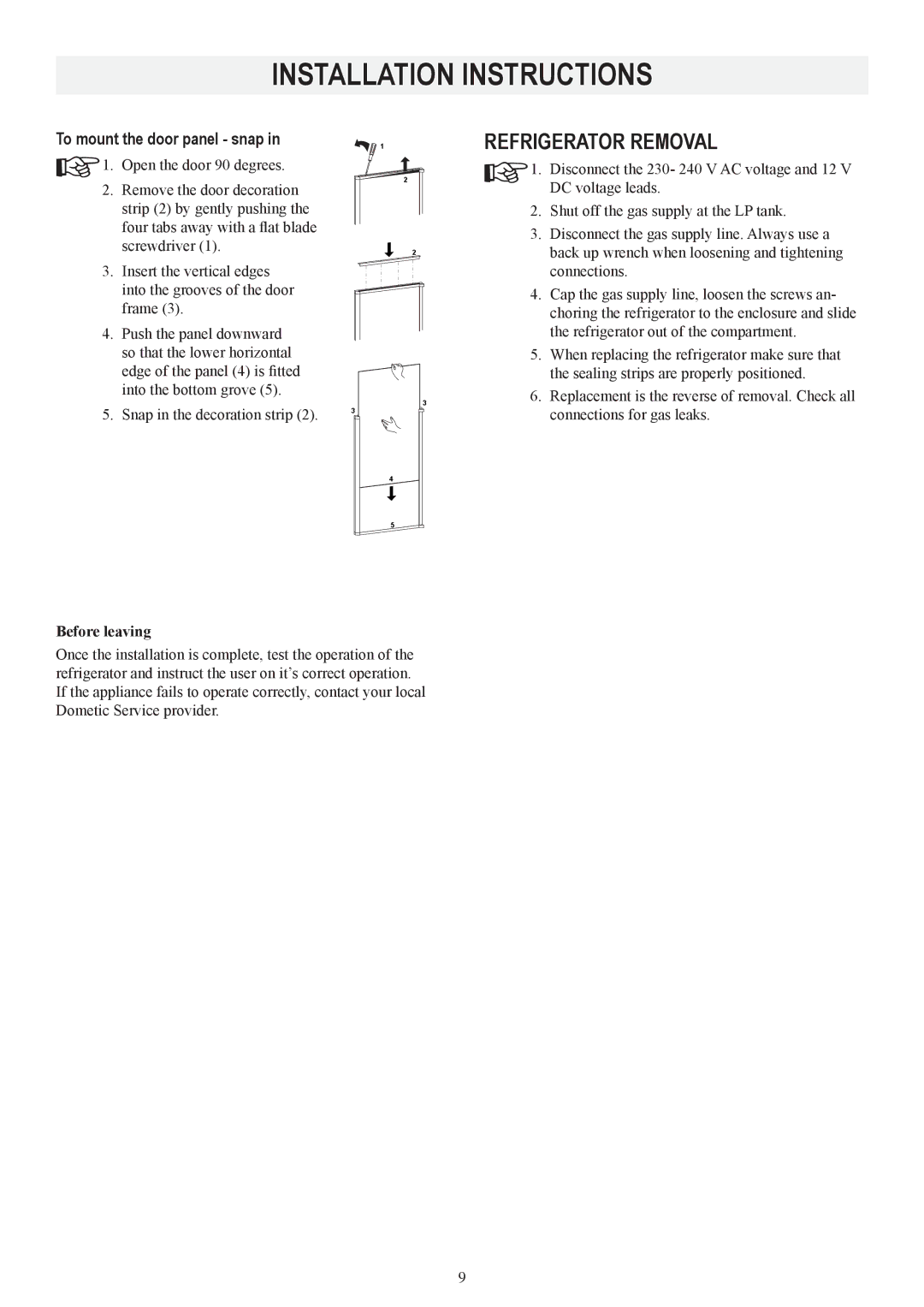 Dometic RM2453 manual Refrigerator Removal, To mount the door panel snap, Before leaving 