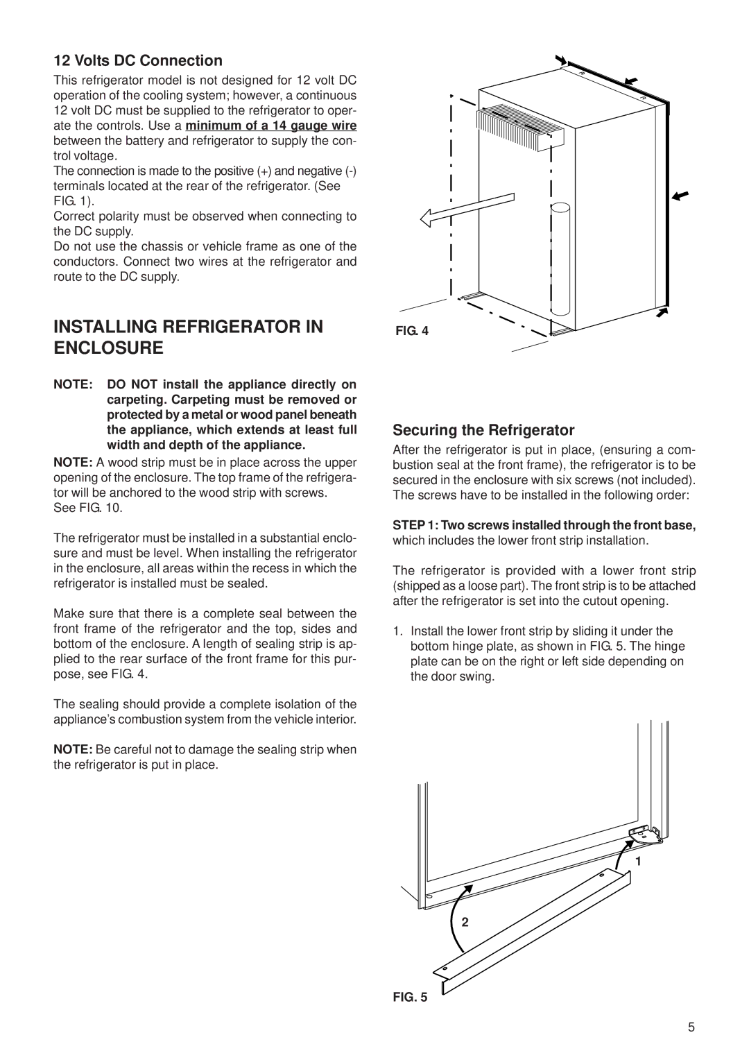 Dometic RM2852, RM2652 manual Installing Refrigerator in Enclosure, Volts DC Connection, Securing the Refrigerator 