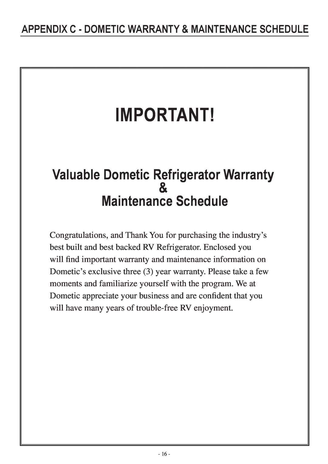 Dometic RM3962 user manual appendix C - Dometic warranty & maintenance schedule, Valuable Dometic Refrigerator Warranty 