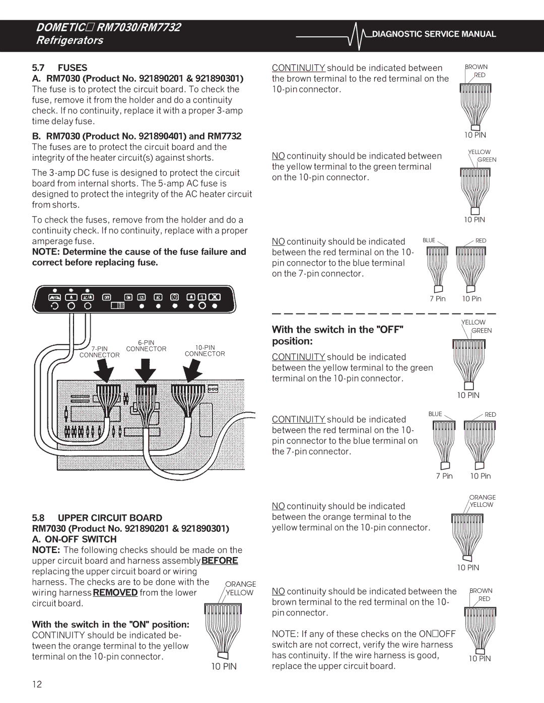 Dometic RM7030, RM7732 service manual Fuses, Upper Circuit Board, ON-OFF Switch 