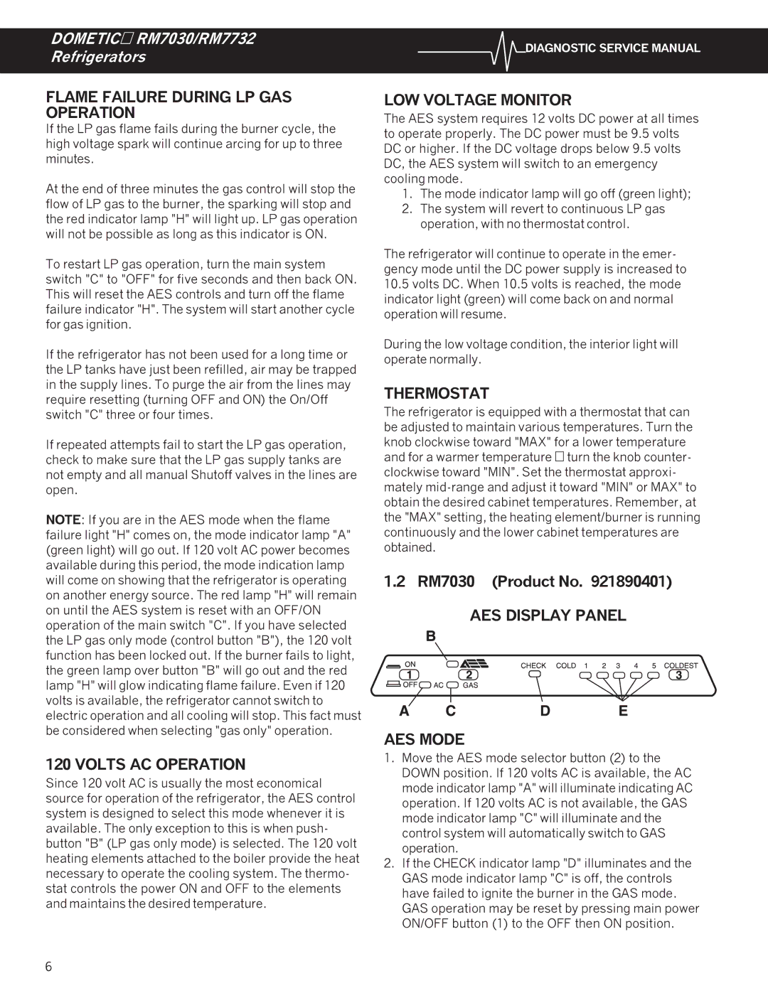 Dometic RM7030, RM7732 service manual Flame Failure During LP GAS Operation, LOW Voltage Monitor, Thermostat 