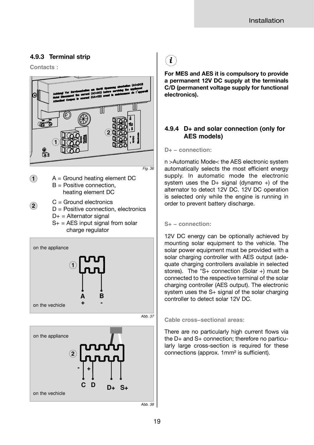 Dometic RMD 8555, RMD 8505, RMD 8501, RMD 8551 Terminal strip, 4 D+ and solar connection only for AES models, D+ S+ 