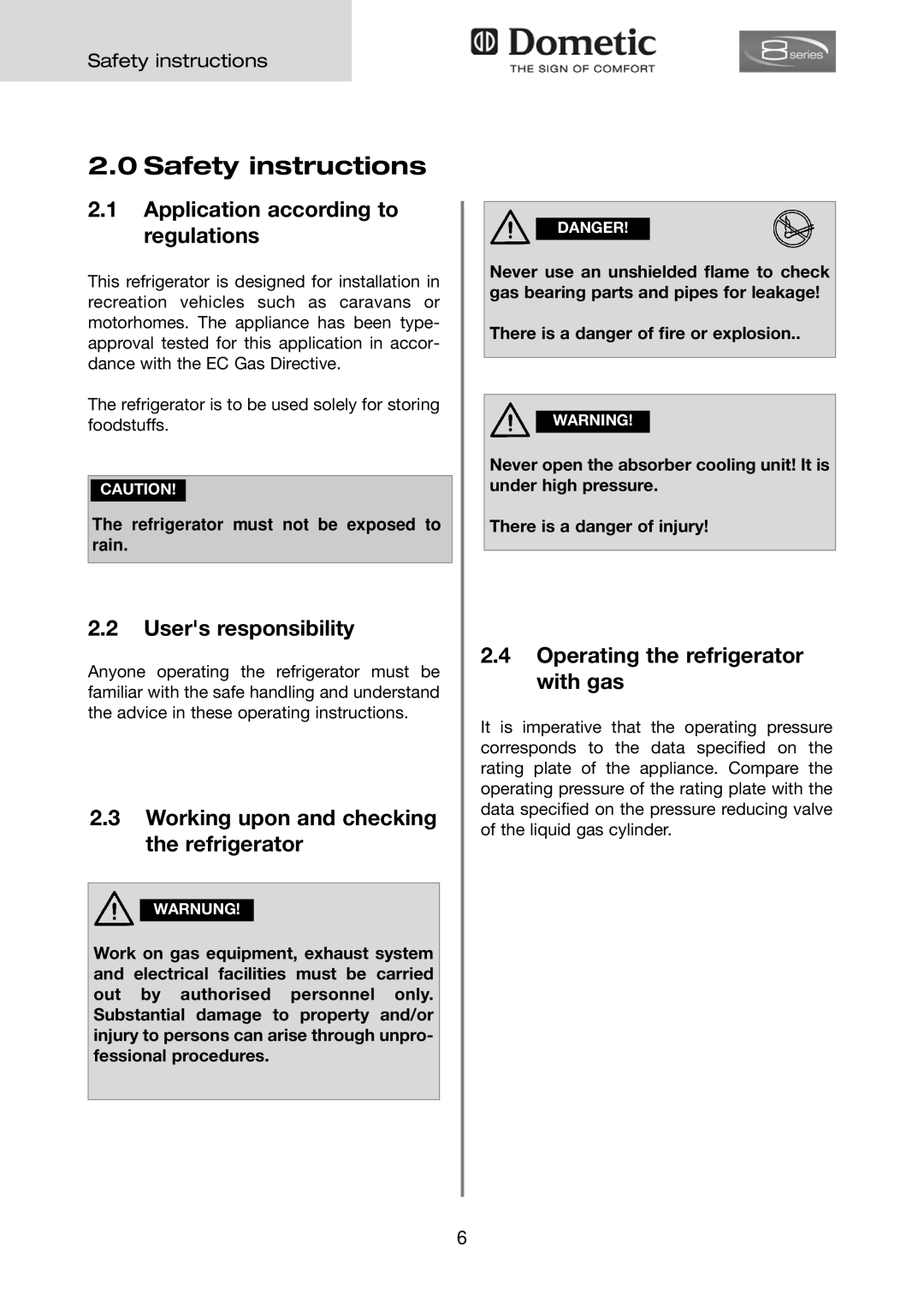 Dometic RMD 8551, RMD 8505, RMD 8501 Safety instructions, Application according to Regulations, Users responsibility 