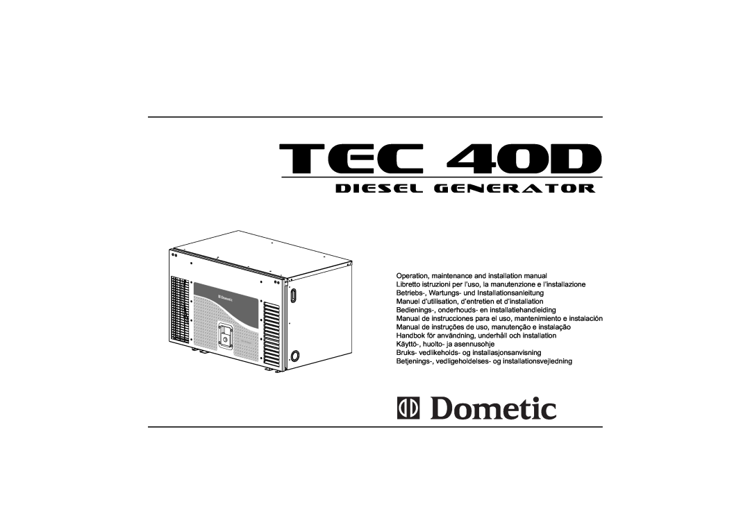 Dometic TEC 40D installation manual TEC 40d, D I E S E L G E N E R A T O R 