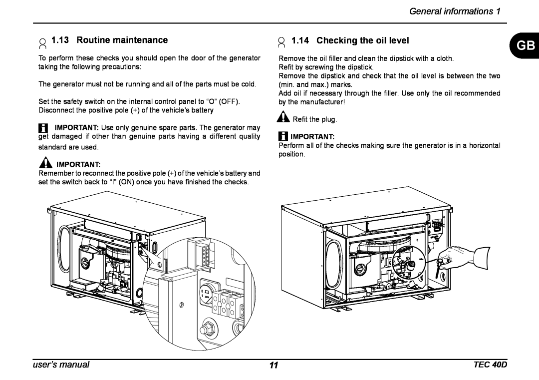 Dometic TEC 40D installation manual Routine maintenance, Checking the oil level, General informations, user’s manual 