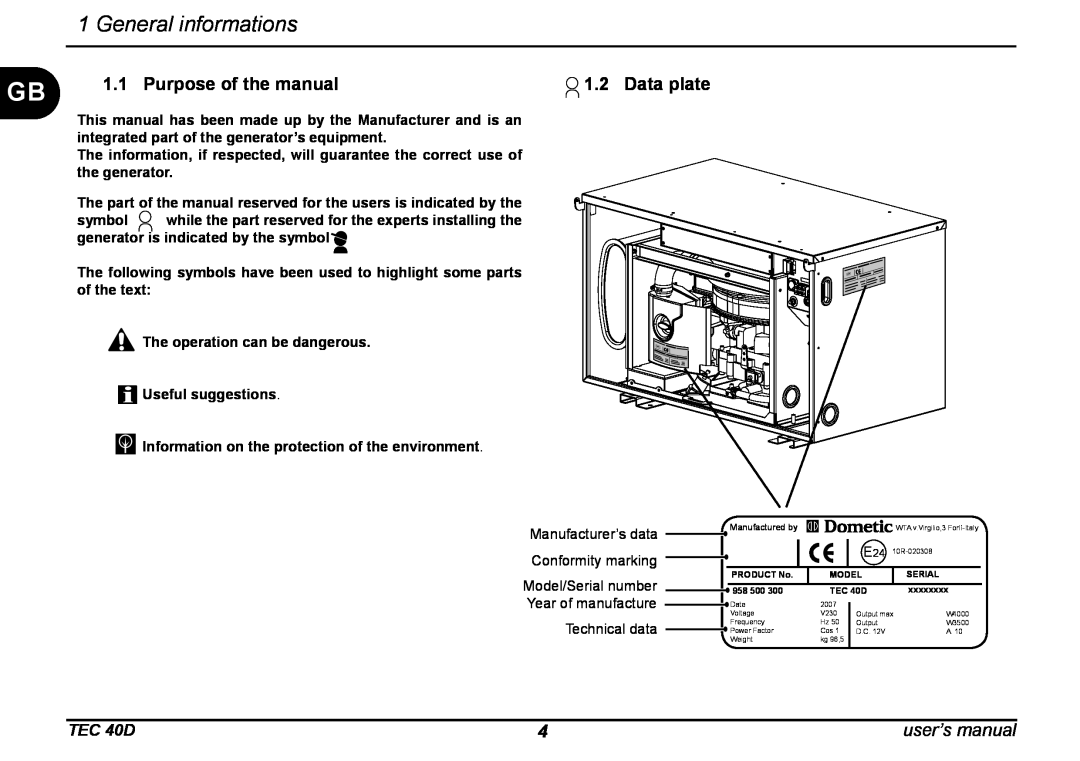 Dometic TEC 40D installation manual General informations, Purpose of the manual, Data plate, user’s manual 
