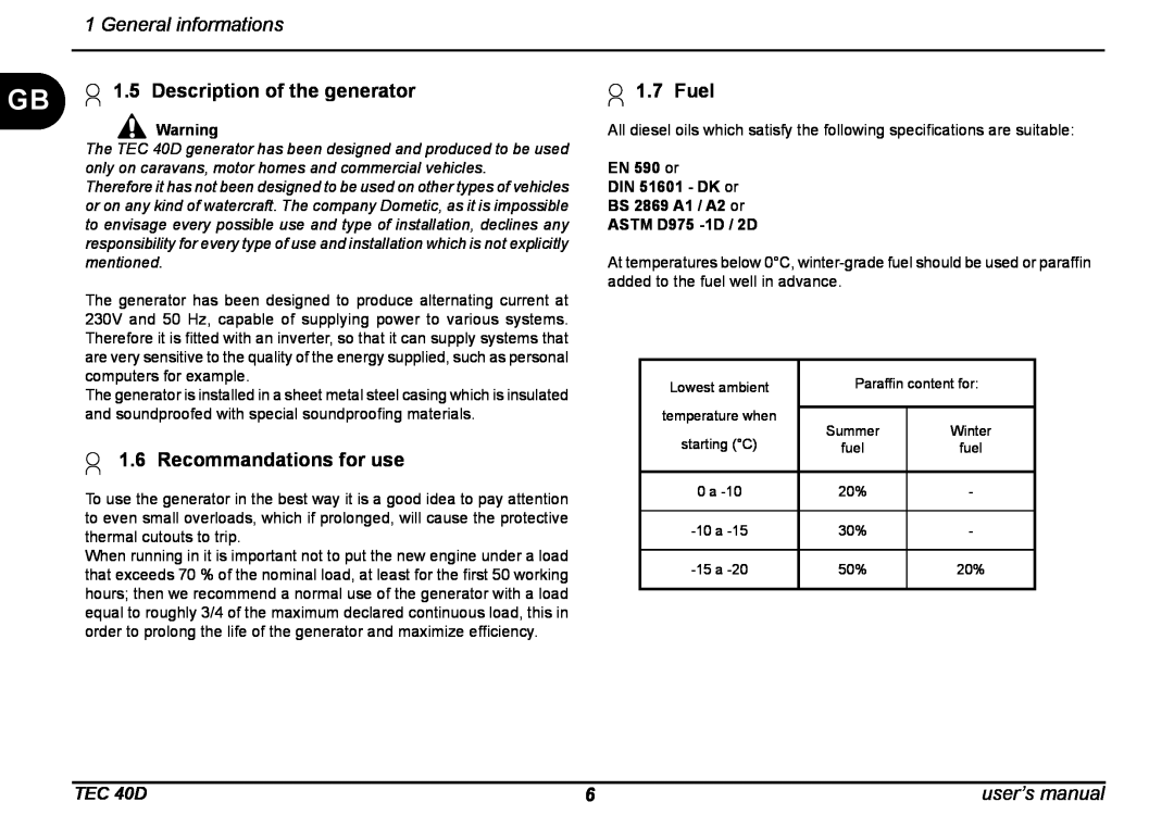 Dometic TEC 40D General informations, Description of the generator, Recommandations for use, Fuel, user’s manual 