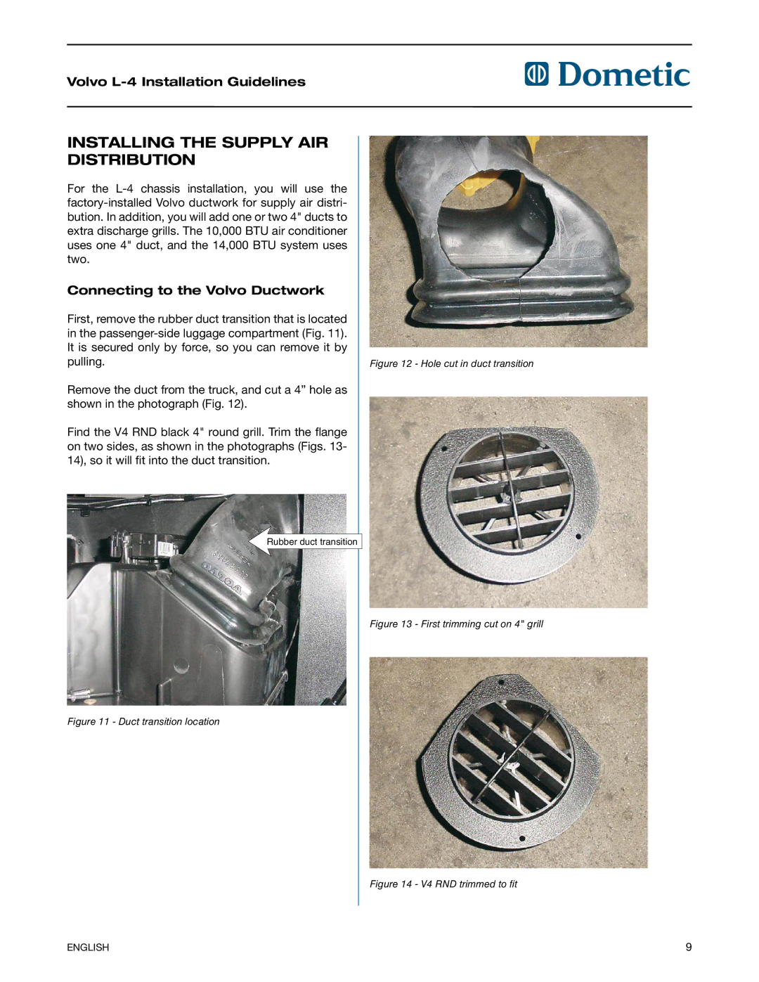 Dometic VN670, VN630 manual Installing the Supply AIR Distribution, Connecting to the Volvo Ductwork 