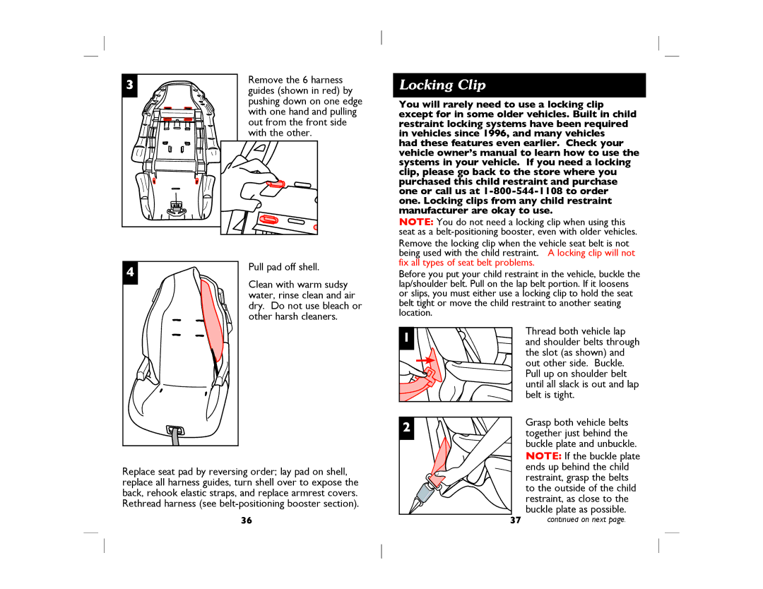 Dorel Eng. 4358-5936 Locking Clip, Remove the 6 harness, Out from the front side, With the other, Together just behind 