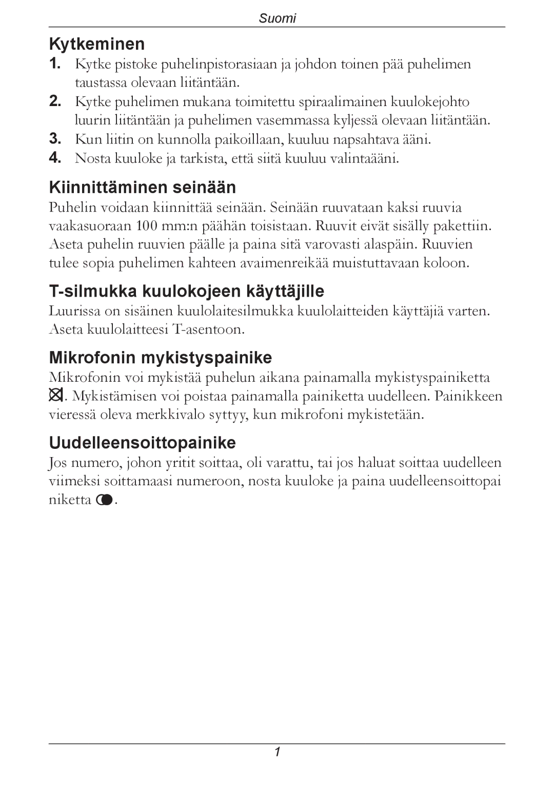 Doro 311C manual Kytkeminen, Kiinnittäminen seinään, Silmukka kuulokojeen käyttäjille, Mikrofonin mykistyspainike 