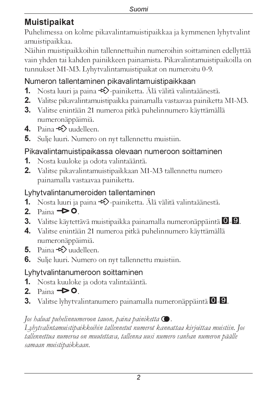 Doro 311C manual Muistipaikat 