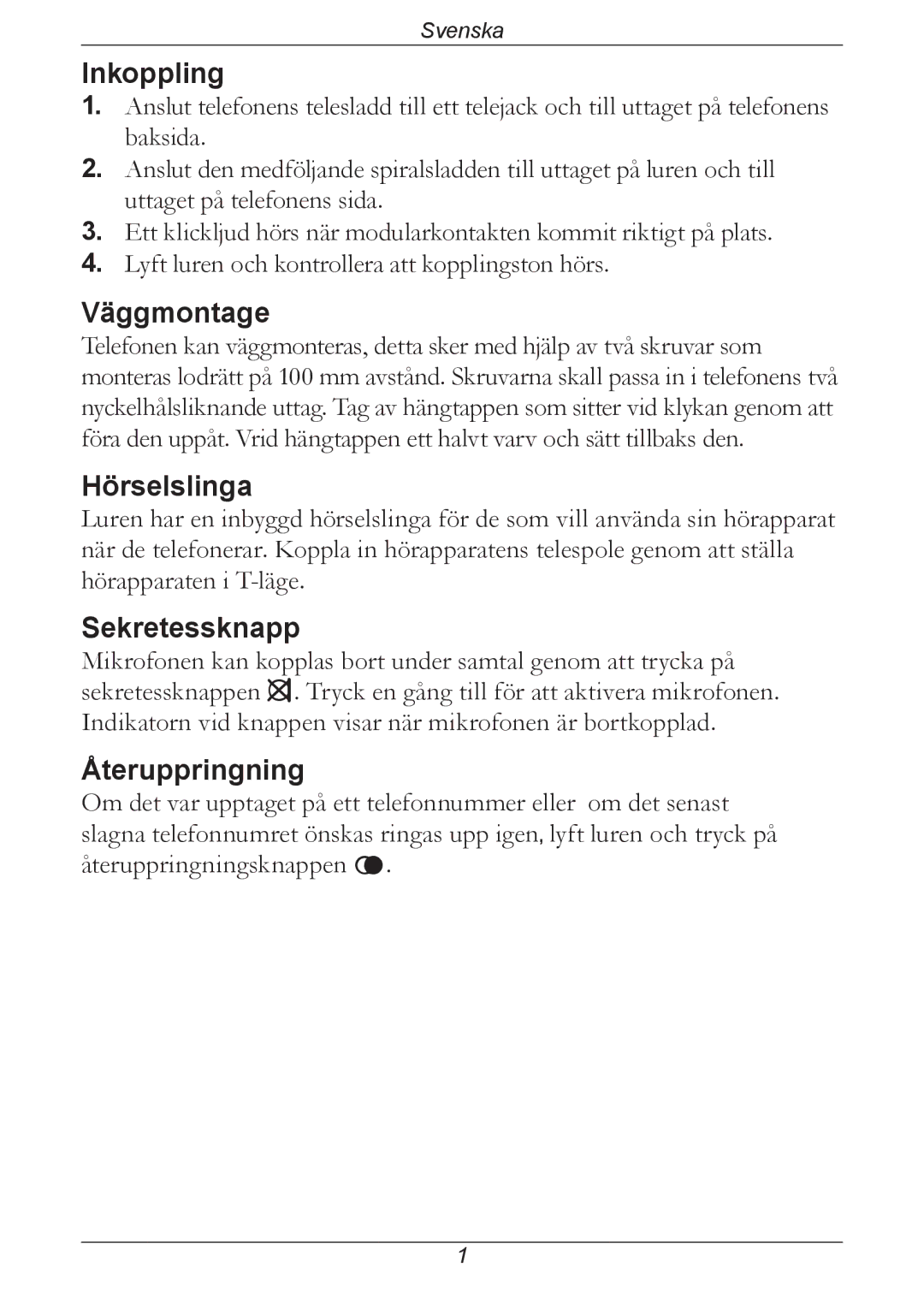 Doro 311C manual Inkoppling, Väggmontage, Hörselslinga, Sekretessknapp, Återuppringning 