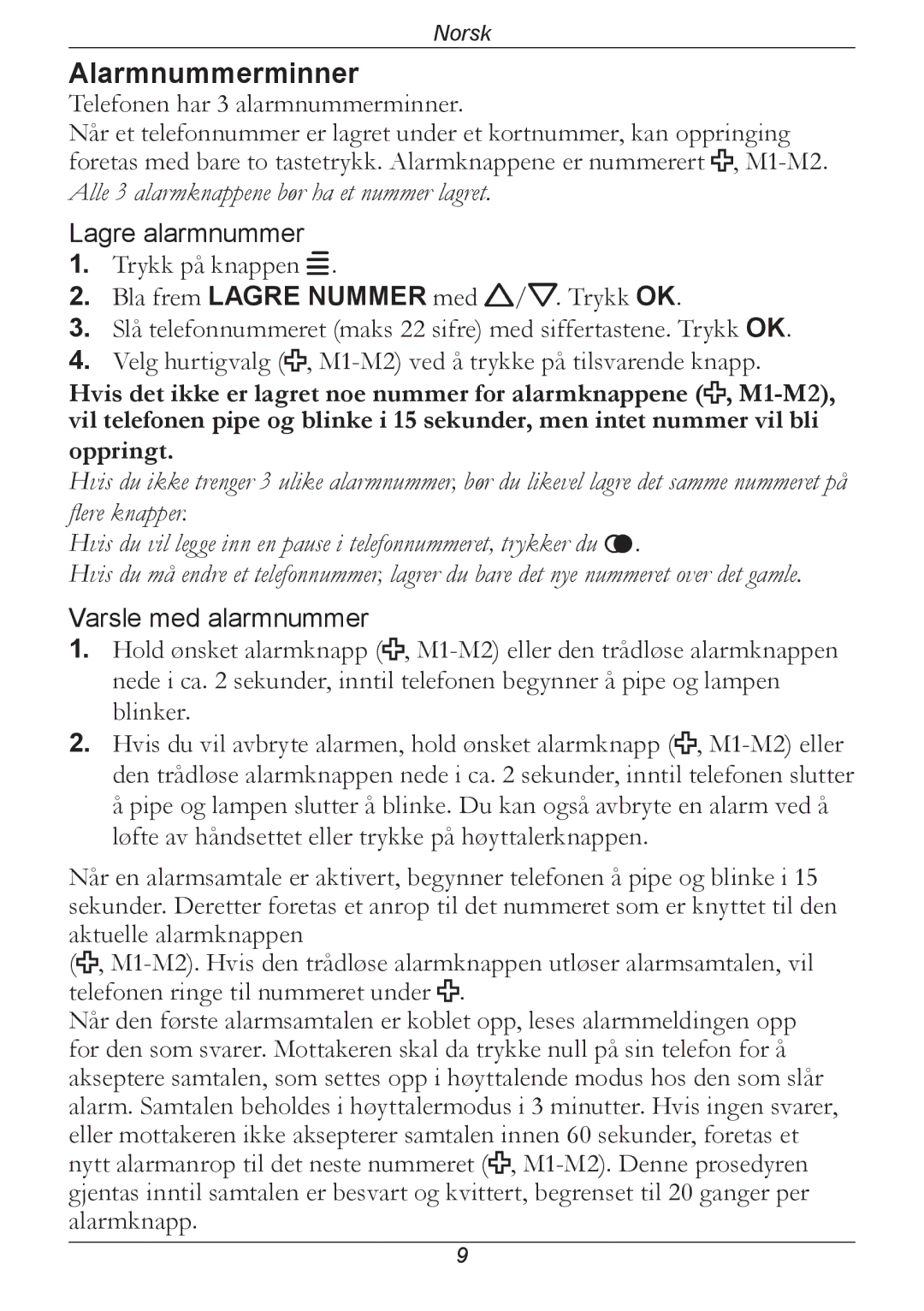 Doro 314C manual Alarmnummerminner, Telefonen har 3 alarmnummerminner 