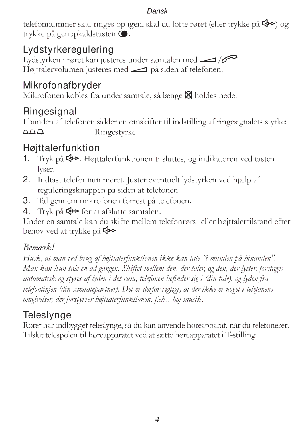 Doro 314C manual Lydstyrkeregulering, Mikrofonafbryder, Højttalerfunktion, Teleslynge 