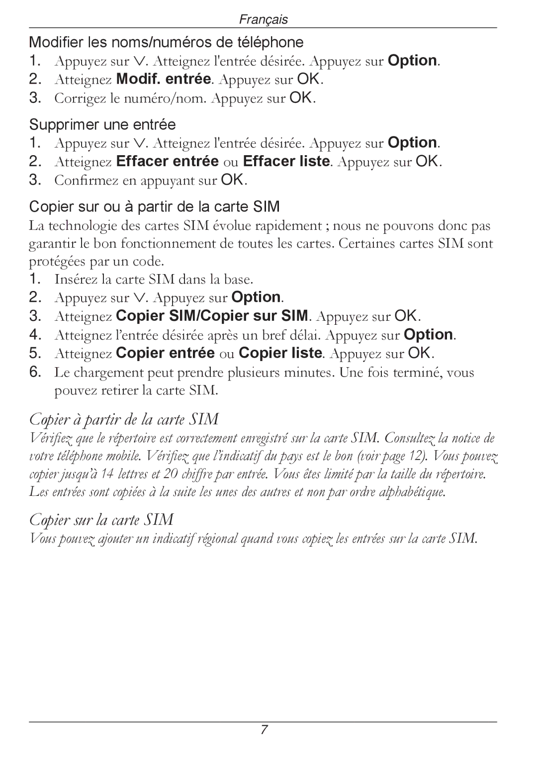 Doro 316 manual Modifier les noms/numéros de téléphone, Supprimer une entrée, Copier sur ou à partir de la carte SIM 