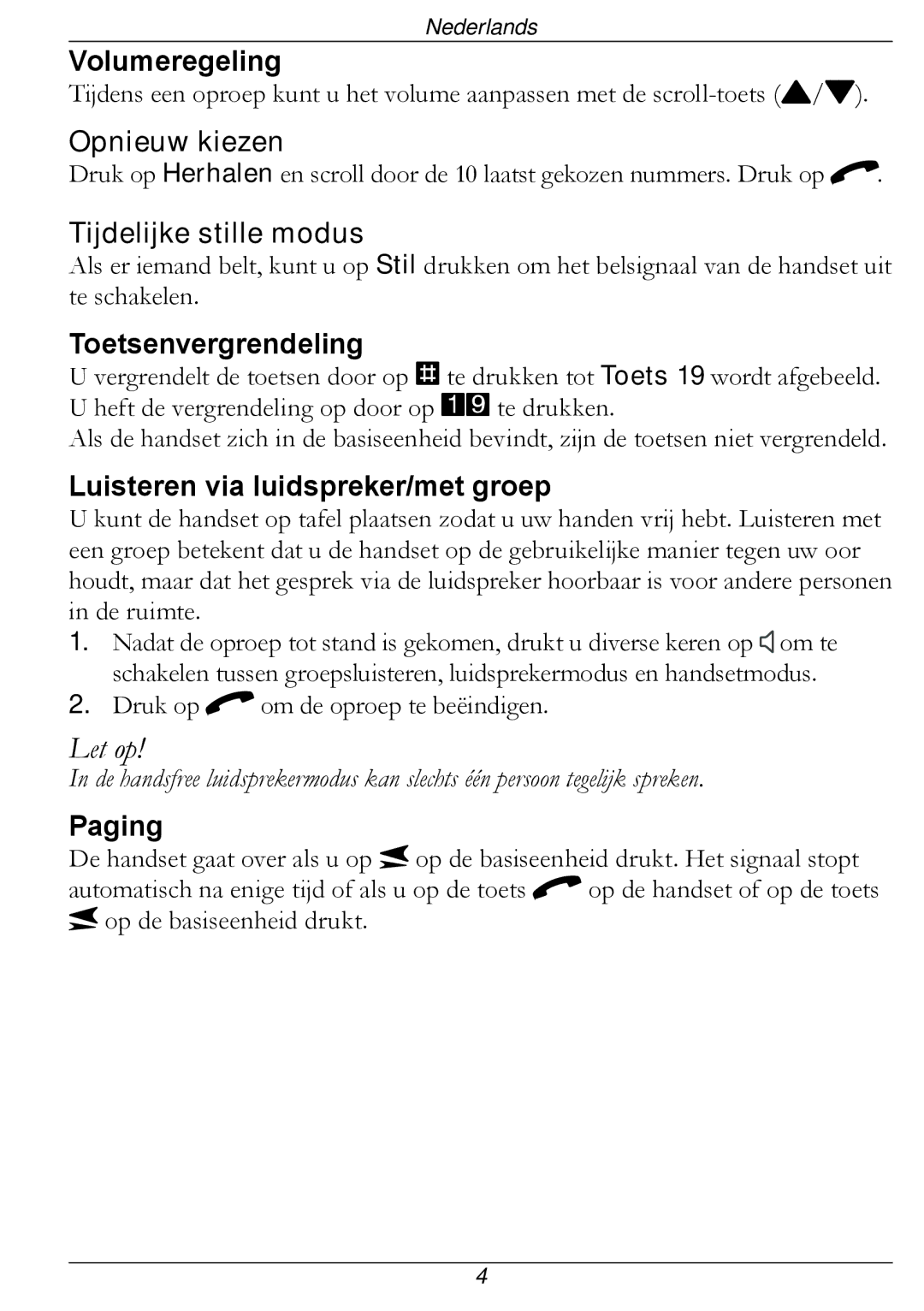 Doro 316 manual Volumeregeling, Opnieuw kiezen, Tijdelijke stille modus, Toetsenvergrendeling 