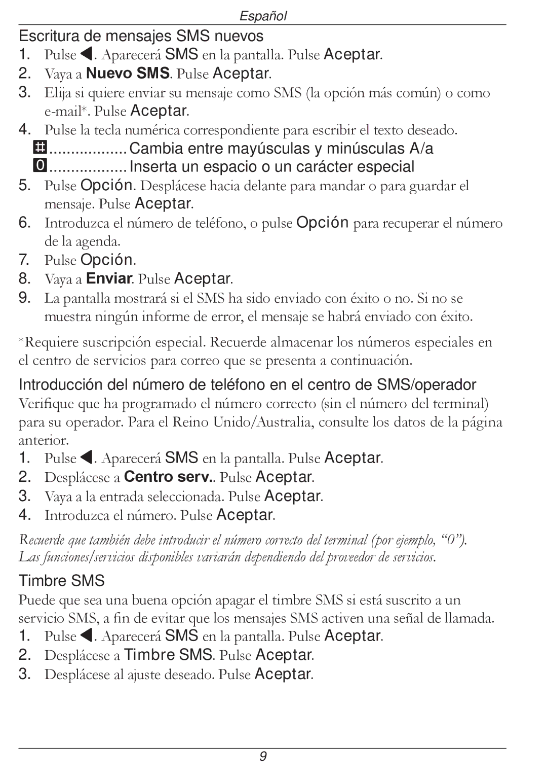 Doro 316 manual Escritura de mensajes SMS nuevos, Cambia entre mayúsculas y minúsculas A/ a, Timbre SMS 