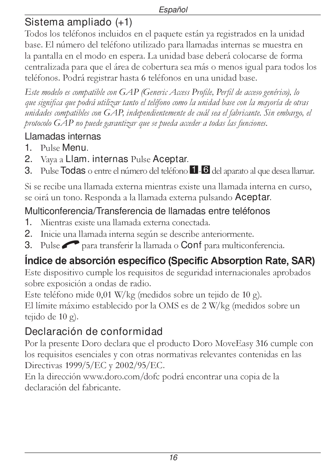 Doro 316 manual Sistema ampliado +1, Declaración de conformidad, Llamadas internas, Vaya a Llam. internas Pulse Aceptar 