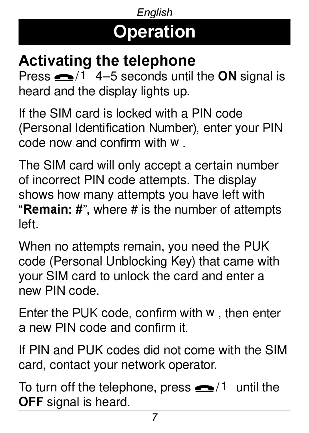 Doro 326I GSM manual Operation, Activating the telephone 