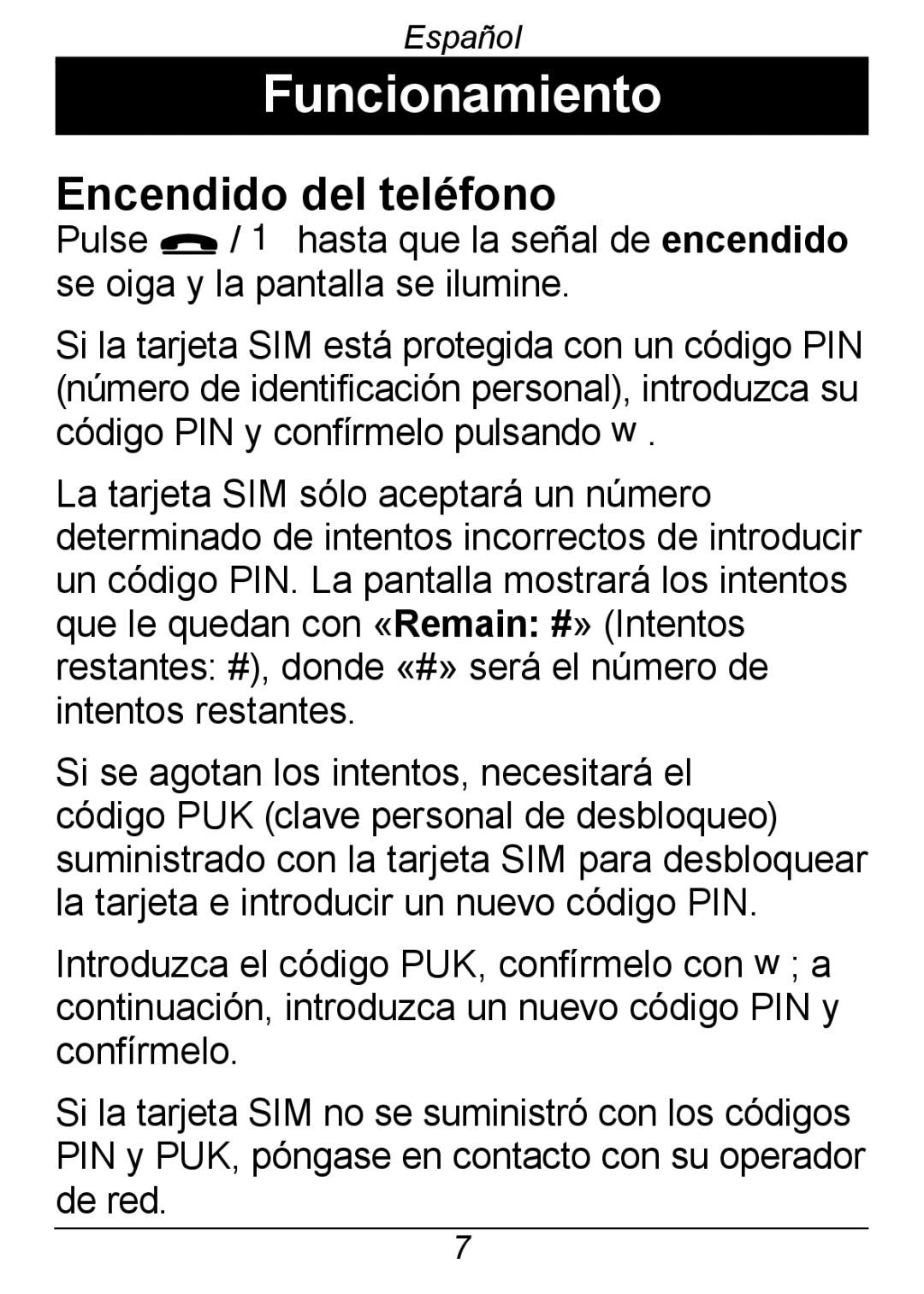 Doro 326I GSM manual Funcionamiento, Encendido del teléfono 