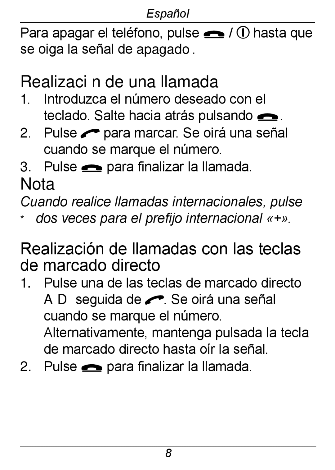 Doro 326I GSM manual Realización de una llamada, Realización de llamadas con las teclas de marcado directo 