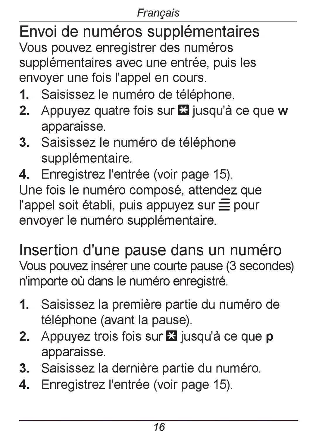 Doro 326I GSM manual Envoi de numéros supplémentaires, Insertion dune pause dans un numéro 