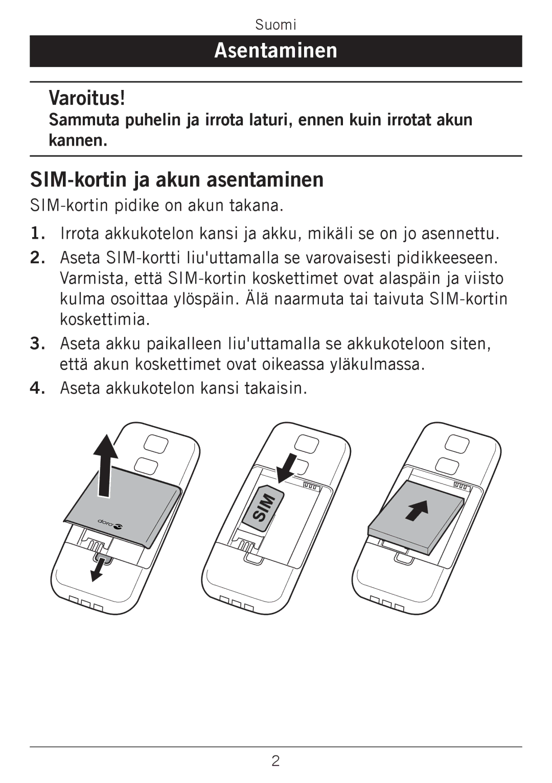 Doro 338GSM manual Asentaminen, Varoitus, SIM-kortin ja akun asentaminen 