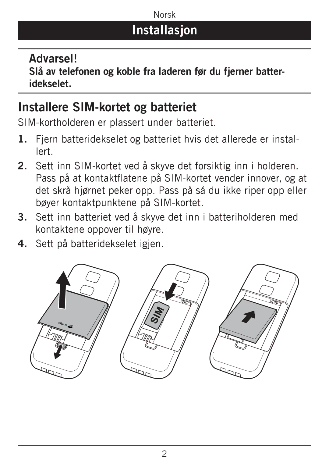 Doro 338GSM manual Installasjon, Installere SIM-kortet og batteriet 