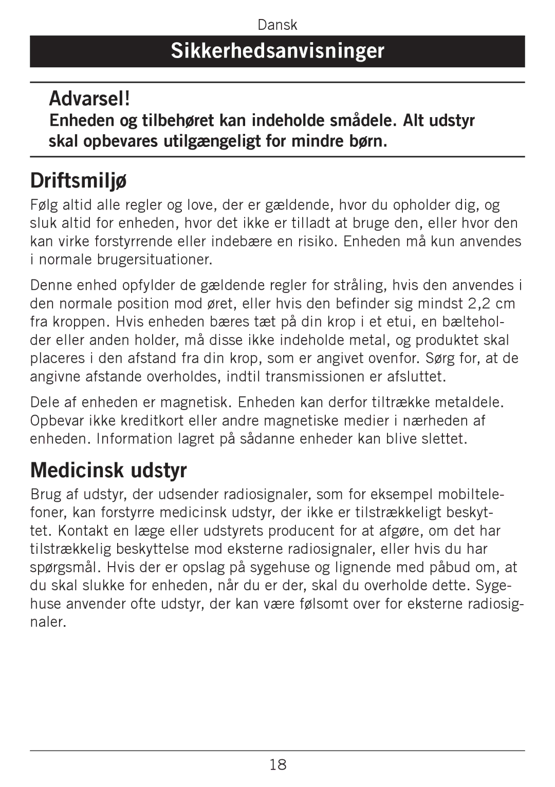 Doro 338GSM manual Sikkerhedsanvisninger, Driftsmiljø, Medicinsk udstyr 