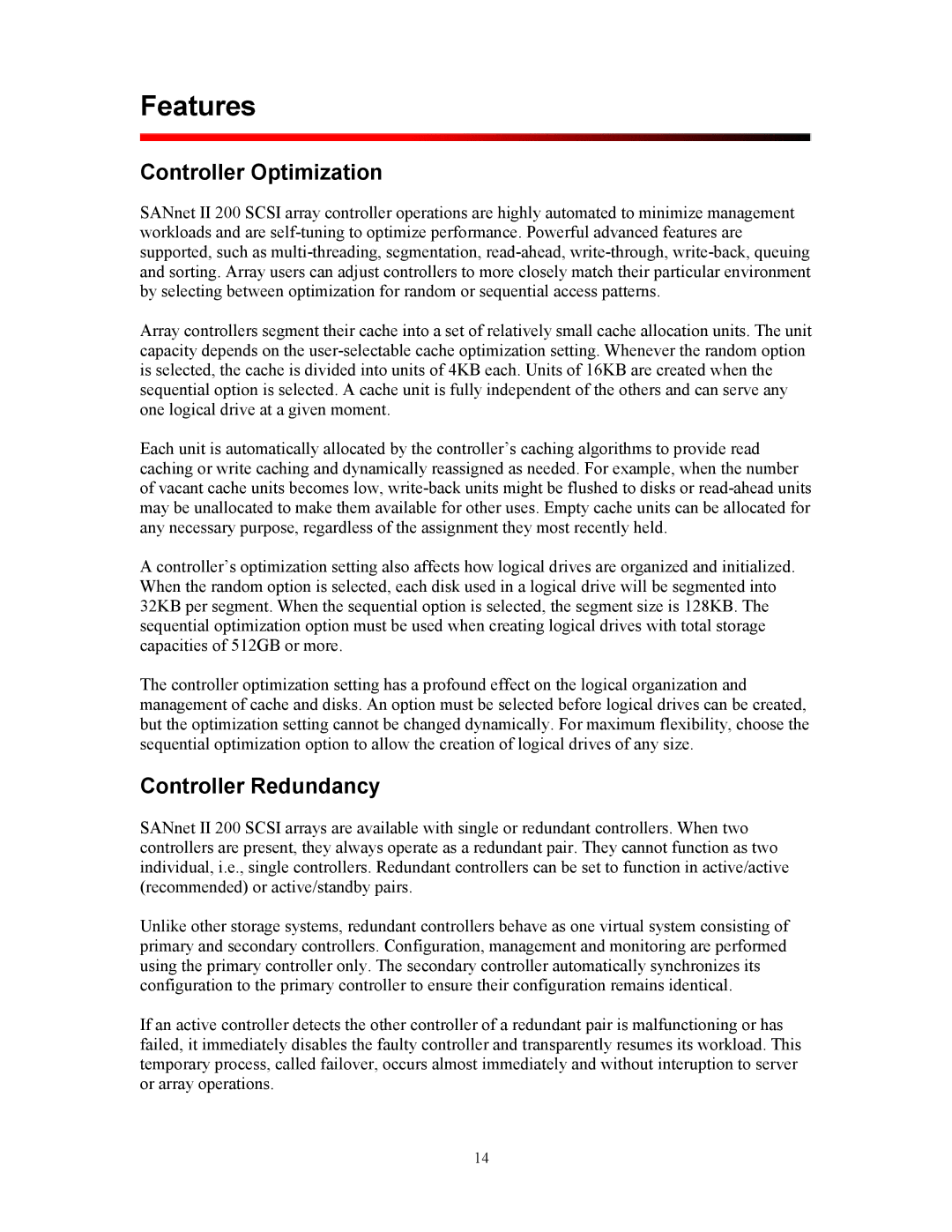 Dot Hill Systems 200 manual Features, Controller Optimization, Controller Redundancy 