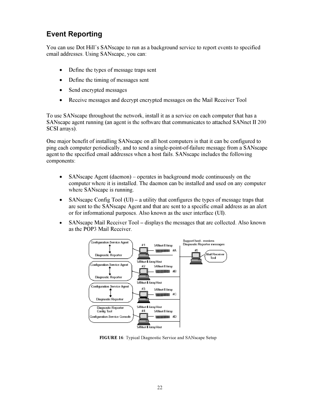 Dot Hill Systems 200 manual Event Reporting, Typical Diagnostic Service and SANscape Setup 