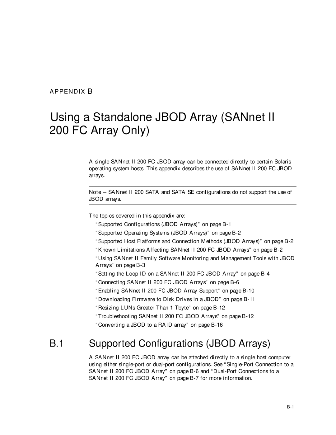 Dot Hill Systems Using a Standalone Jbod Array SANnet II 200 FC Array Only, Supported Configurations Jbod Arrays 