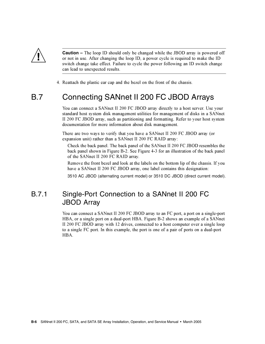 Dot Hill Systems Connecting SANnet II 200 FC Jbod Arrays, Single-Port Connection to a SANnet II 200 FC Jbod Array 