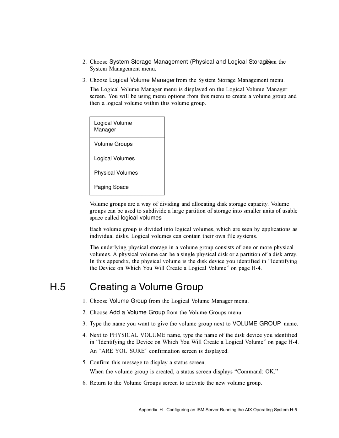 Dot Hill Systems II 200 FC service manual Creating a Volume Group 