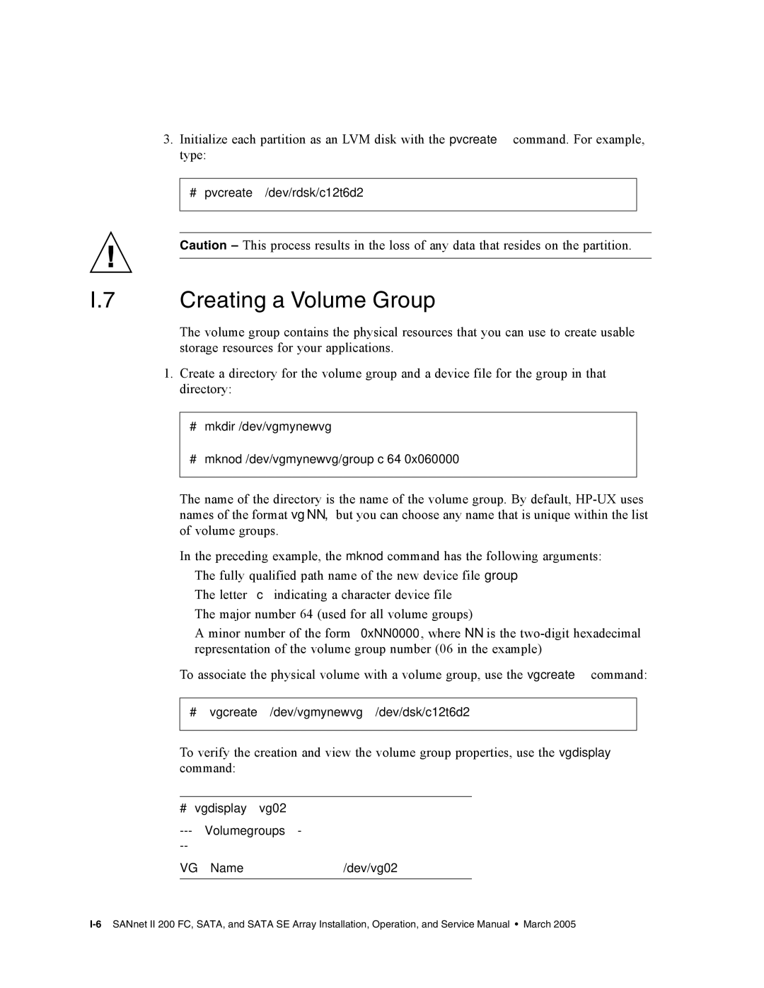 Dot Hill Systems II 200 FC service manual # pvcreate /dev/rdsk/c12t6d2 