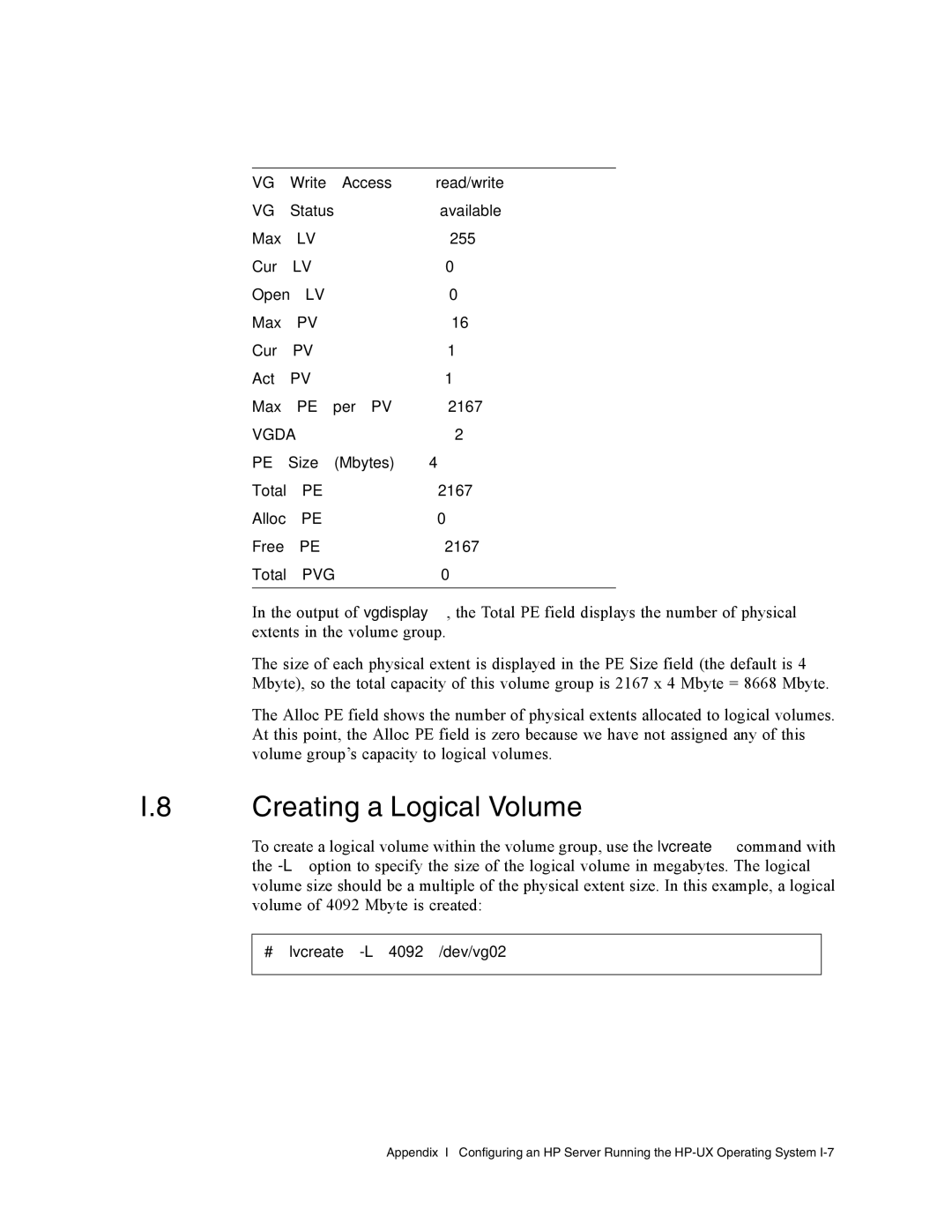 Dot Hill Systems II 200 FC service manual # lvcreate -L 4092 /dev/vg02 