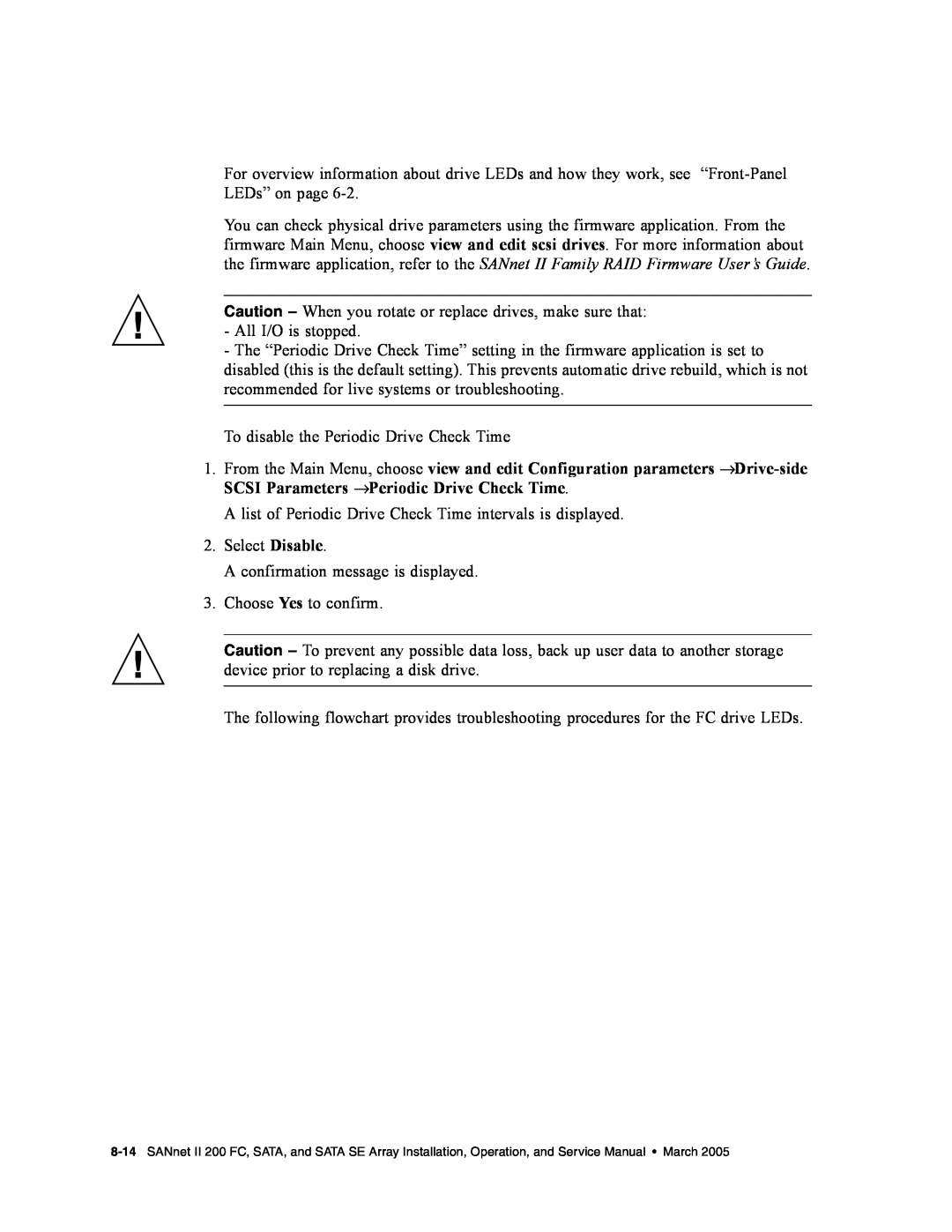 Dot Hill Systems II 200 FC service manual Caution - When you rotate or replace drives, make sure that 