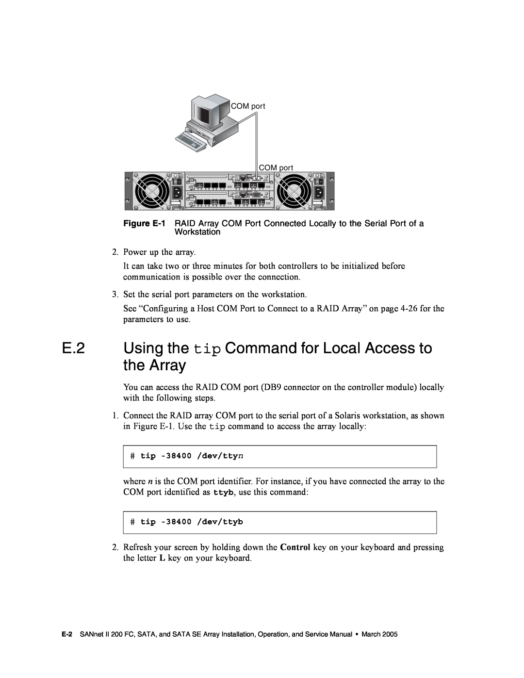 Dot Hill Systems II 200 FC service manual E.2 Using the tip Command for Local Access to the Array 