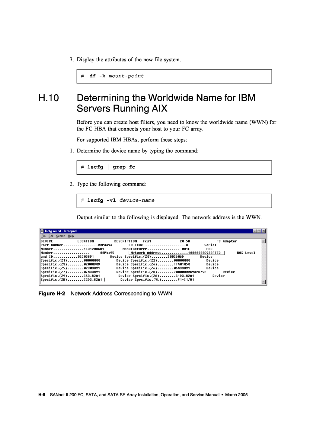 Dot Hill Systems II 200 FC service manual H.10 Determining the Worldwide Name for IBM Servers Running AIX, # lscfg grep fc 