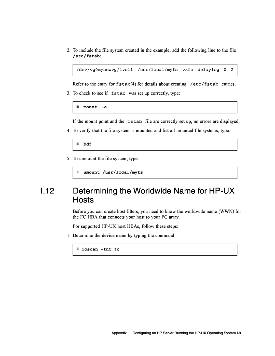 Dot Hill Systems II 200 FC service manual I.12 Determining the Worldwide Name for HP-UX Hosts, etc/fstab, # mount -a, # bdf 